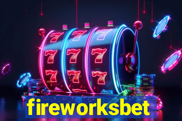 fireworksbet