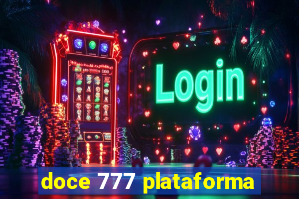 doce 777 plataforma