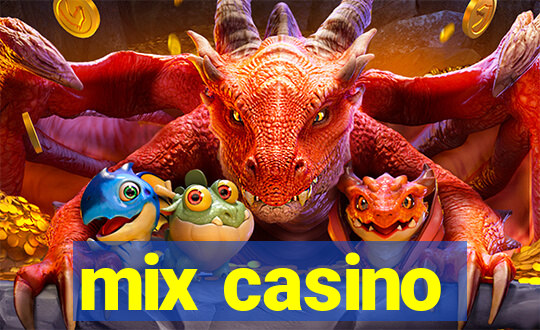 mix casino