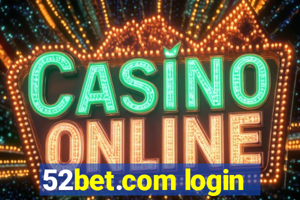 52bet.com login