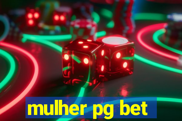 mulher pg bet