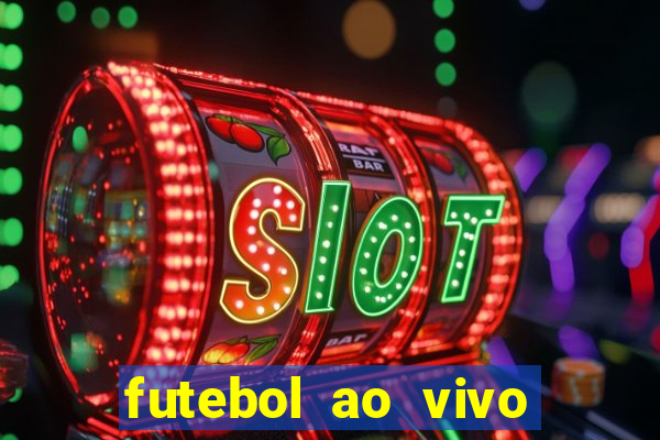 futebol ao vivo sem trava