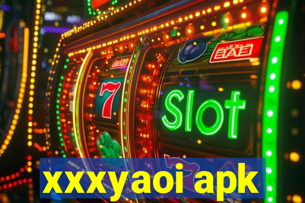 xxxyaoi apk