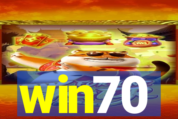 win70