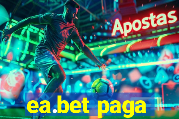 ea.bet paga