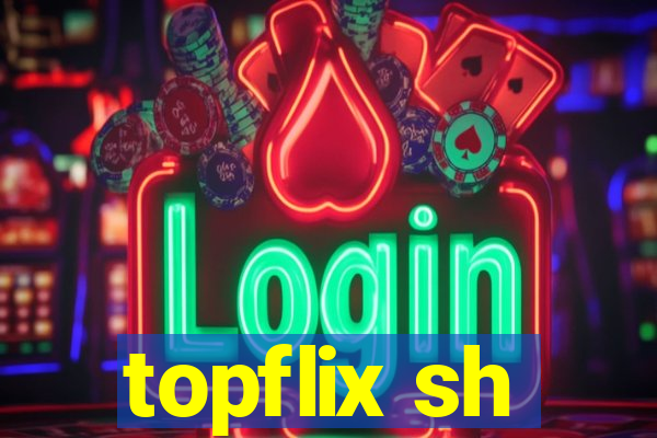 topflix sh