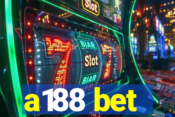 a188 bet