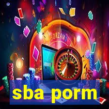 sba porm