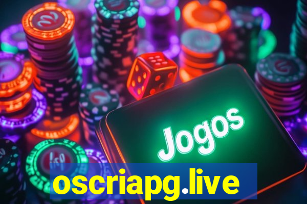 oscriapg.live