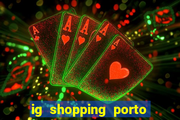 ig shopping porto velho cinema