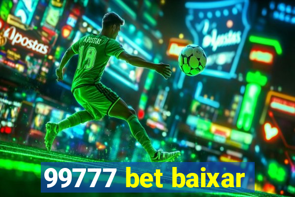 99777 bet baixar