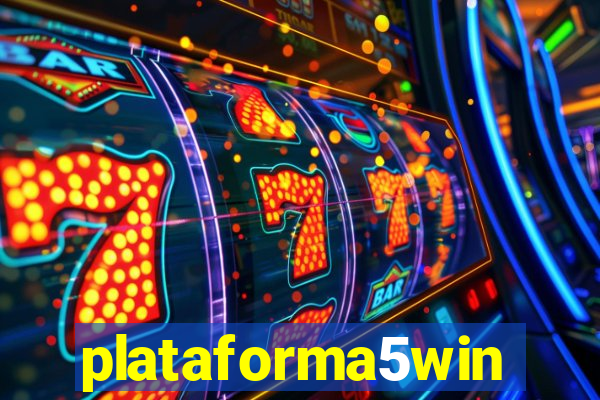 plataforma5win