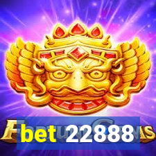 bet 22888