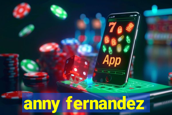 anny fernandez