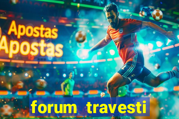 forum travesti porto alegre