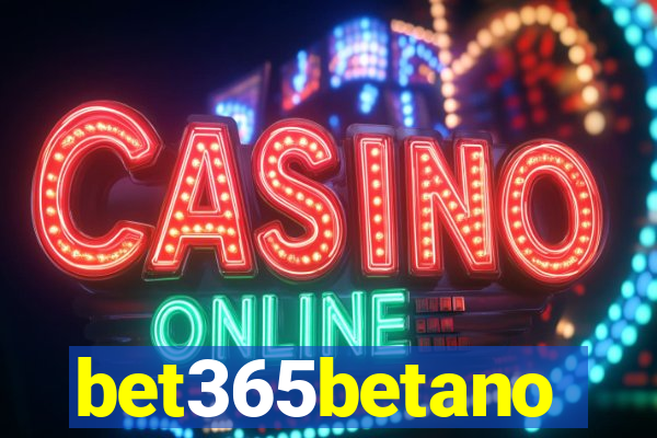 bet365betano