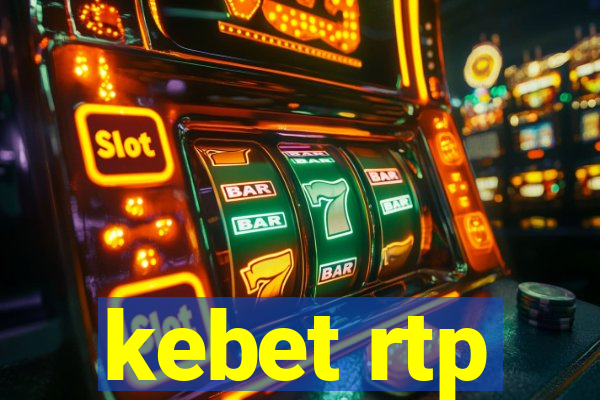 kebet rtp