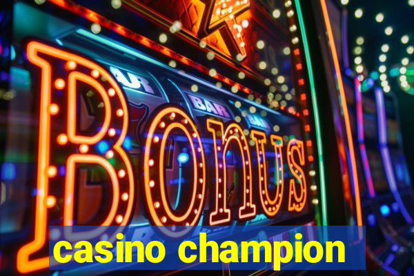 casino champion