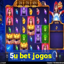 5u bet jogos