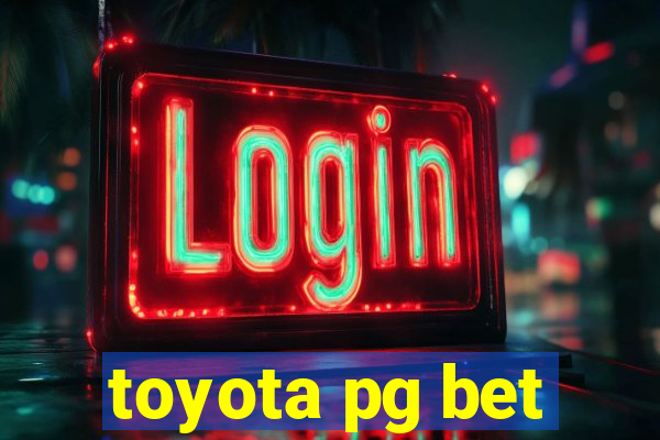 toyota pg bet