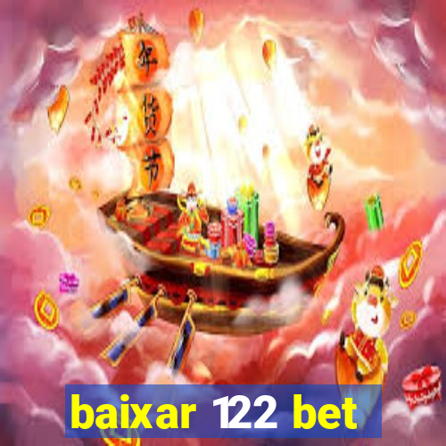 baixar 122 bet