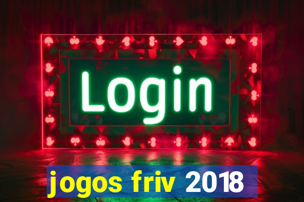 jogos friv 2018