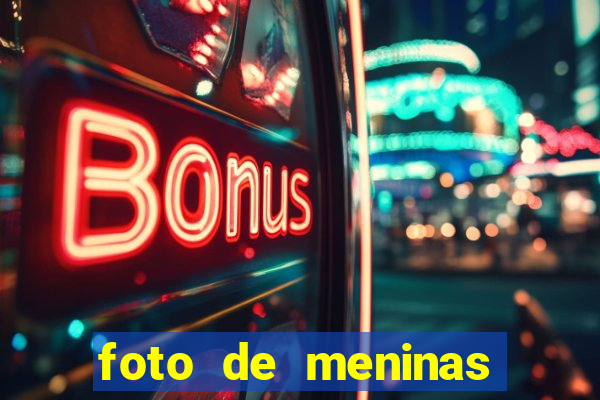 foto de meninas bonitas sem mostrar o rosto