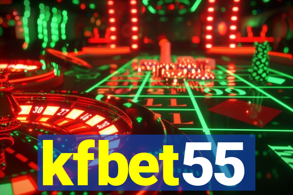 kfbet55