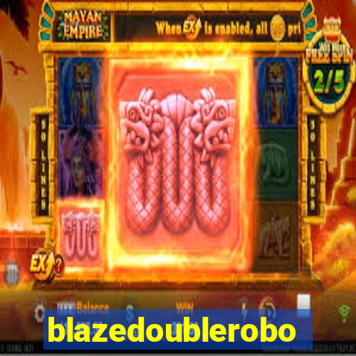 blazedoublerobo