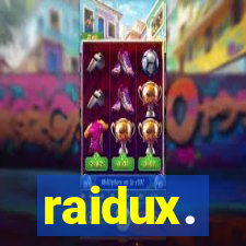 raidux.