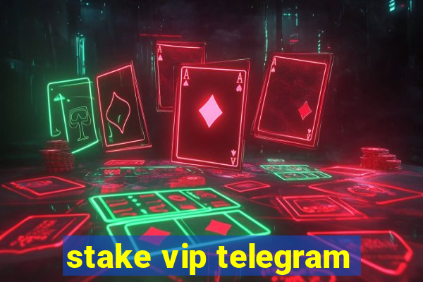 stake vip telegram