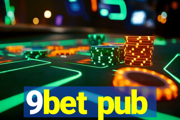 9bet pub