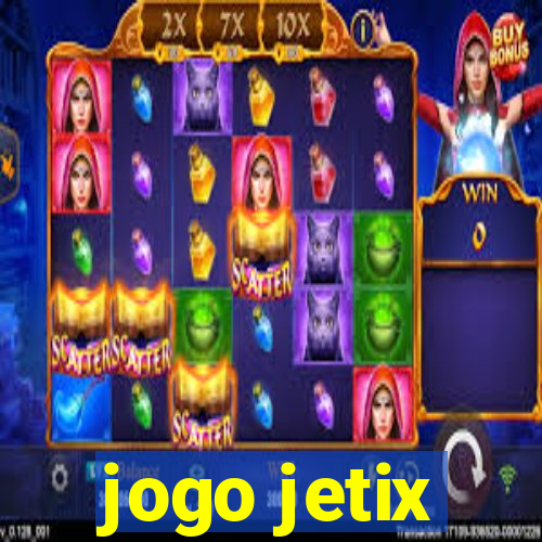 jogo jetix