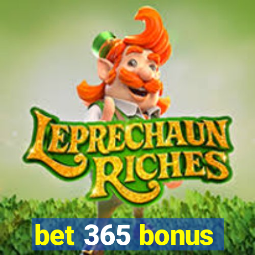 bet 365 bonus