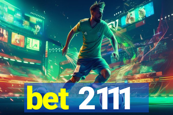 bet 2111