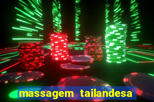 massagem tailandesa santos sp