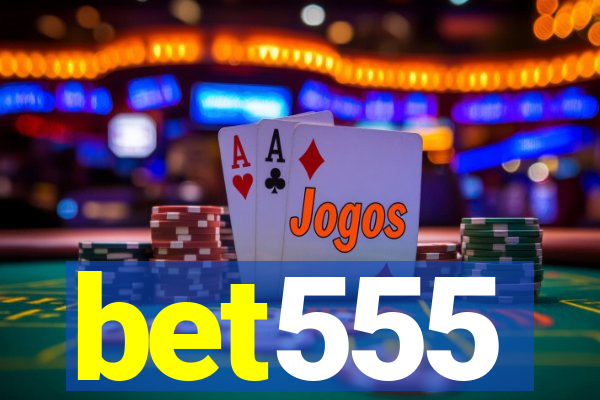 bet555