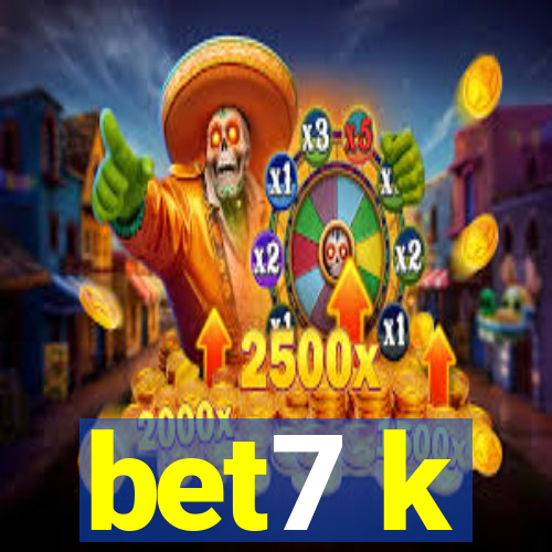 bet7 k