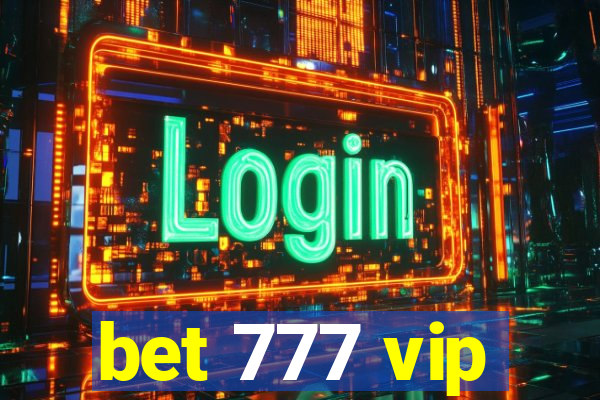 bet 777 vip