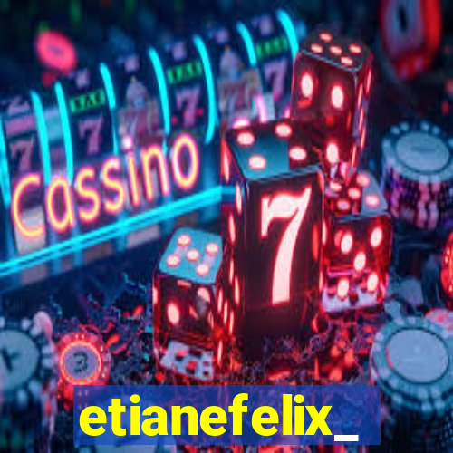 etianefelix_