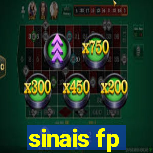 sinais fp