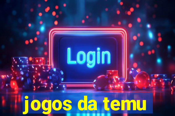 jogos da temu