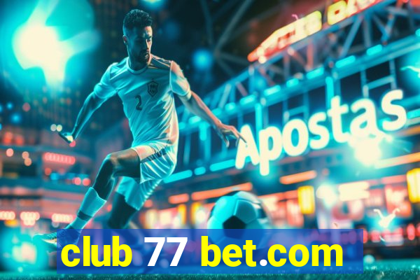 club 77 bet.com