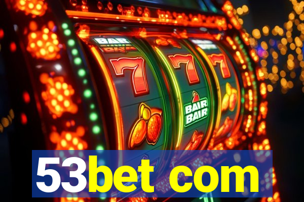 53bet com