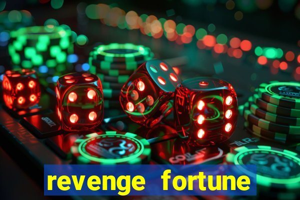 revenge fortune tiger 2