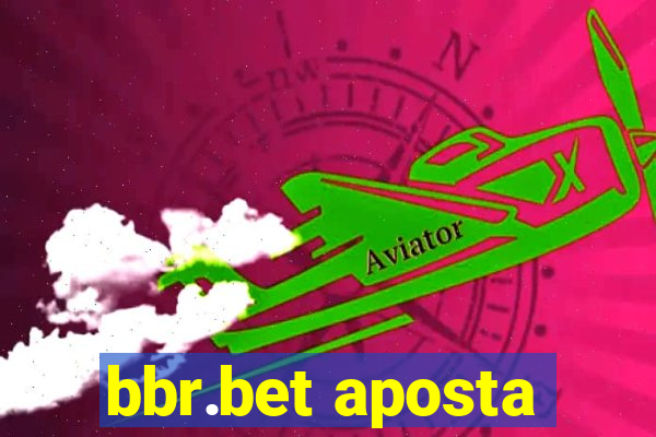 bbr.bet aposta