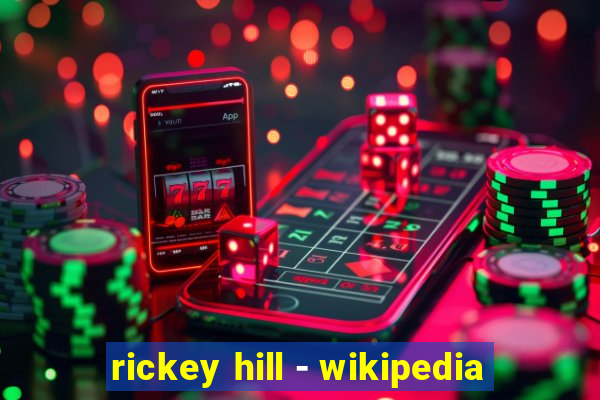 rickey hill - wikipedia