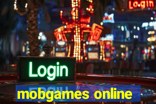 mobgames online