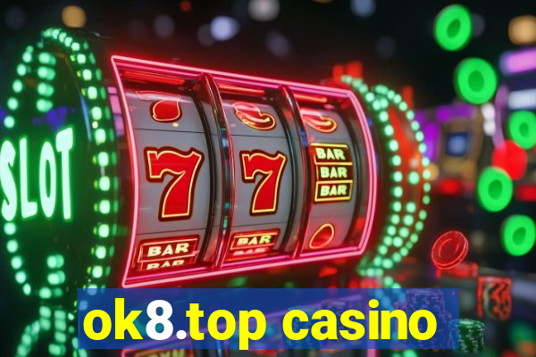 ok8.top casino