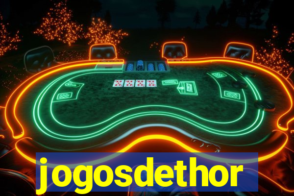 jogosdethor